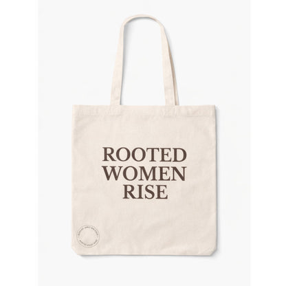 Rooted Women Rise Tote